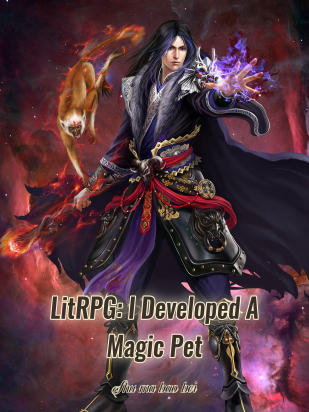 LitRPG: I Developed A Magic Pet