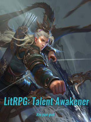 LitRPG: Talent Awakener