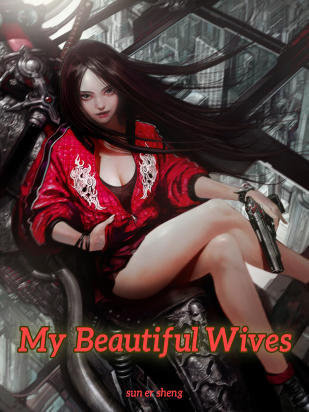 My Beautiful Wives