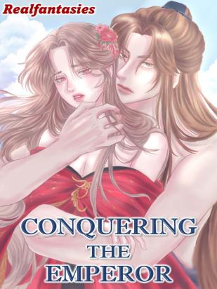 Conquering the Emperor R18