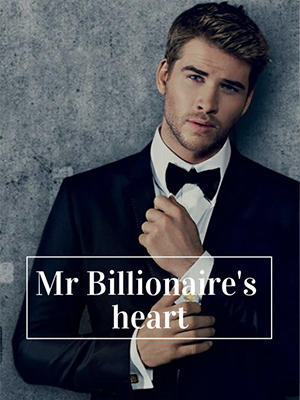 MR BILLIONAIRE'S HEART