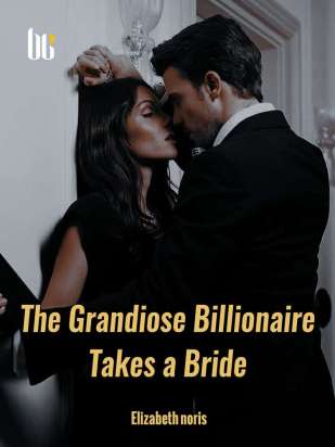 The Grandiose Billionaire Takes a Bride