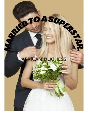 MARRIED TO SUPERSTAR
