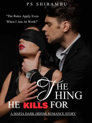 The Thing He Kills For