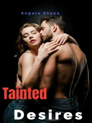 Tainted Desires
