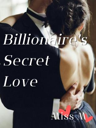 Billionaire's secret love