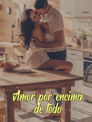 Amor por encima de todo