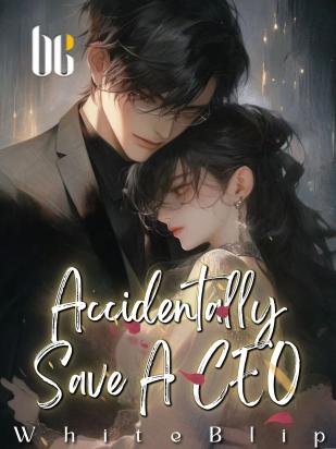 Accidentally Save A CEO