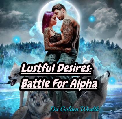 Lustful Desires: Battle For Alpha
