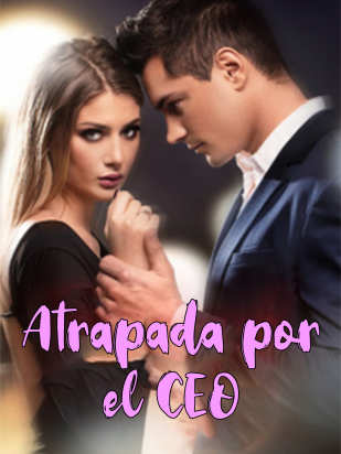 Atrapada por el CEO