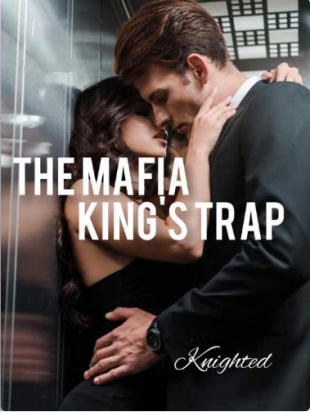 THE MAFIA KING'S TRAP