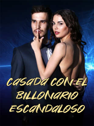 Casada con el billonario escandaloso