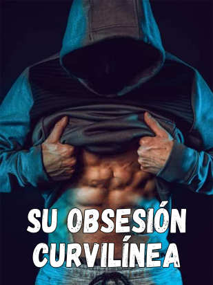 Su obsesión curvilínea