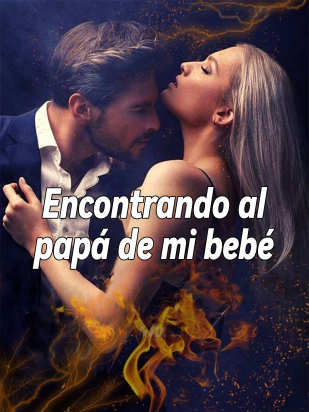 Encontrando al papá de mi bebé