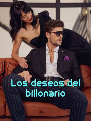 Los deseos del billonario