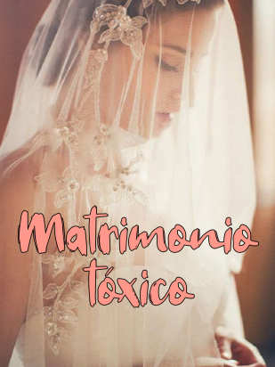 Matrimonio tóxico