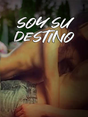 Soy su destino