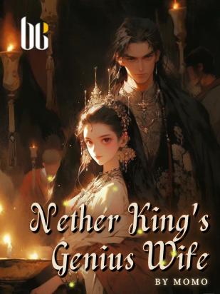 Nether King's Genius Wife
