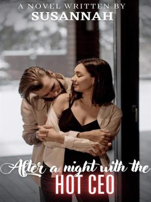 After A Night With The Hot CEO