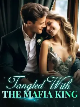 Tangled With The Mafia King