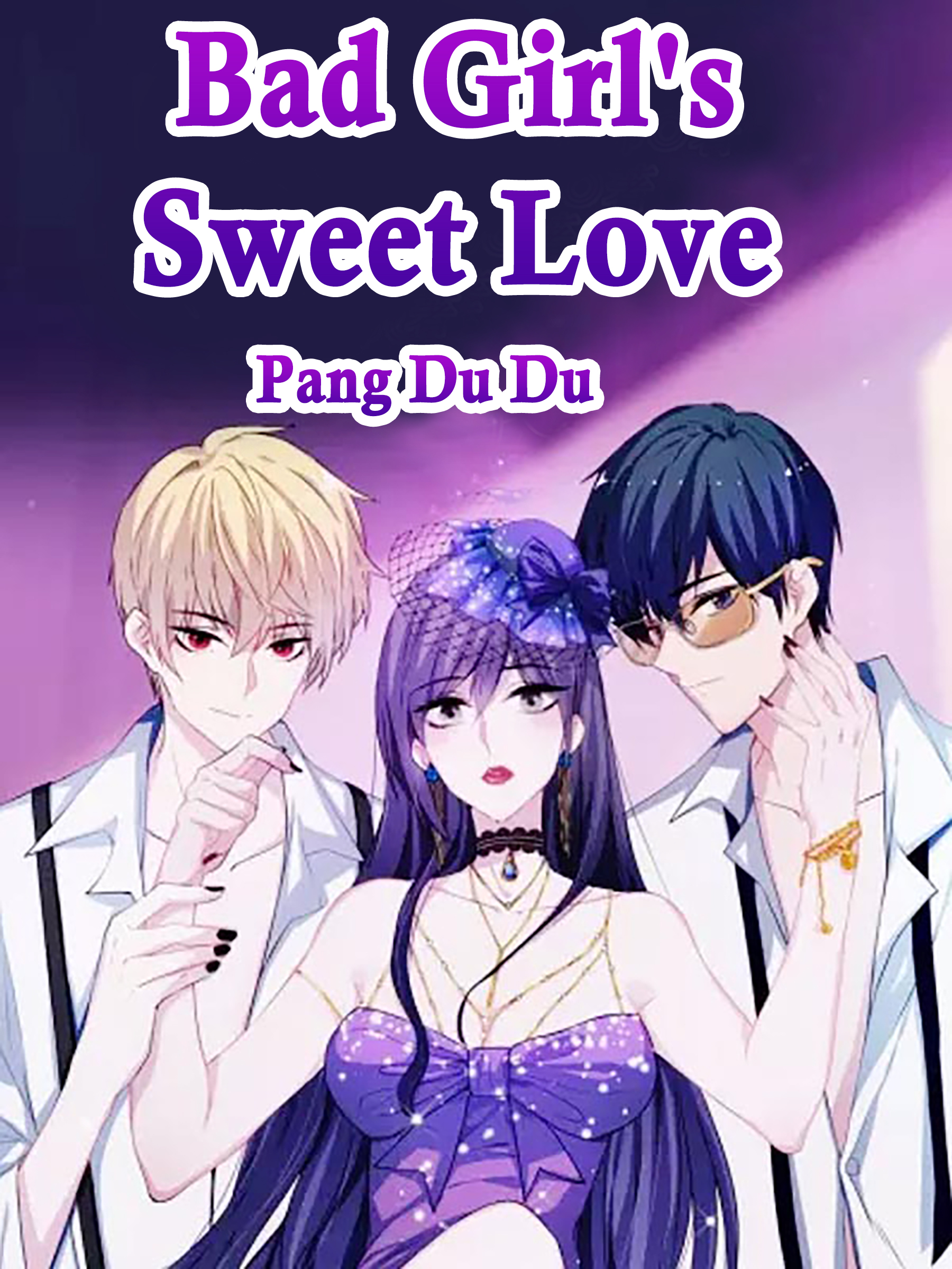 Bad Girl's Sweet Love Novel Full Story | Book - BabelNovel