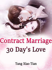 The dream come true 30｜The contract marriage between the