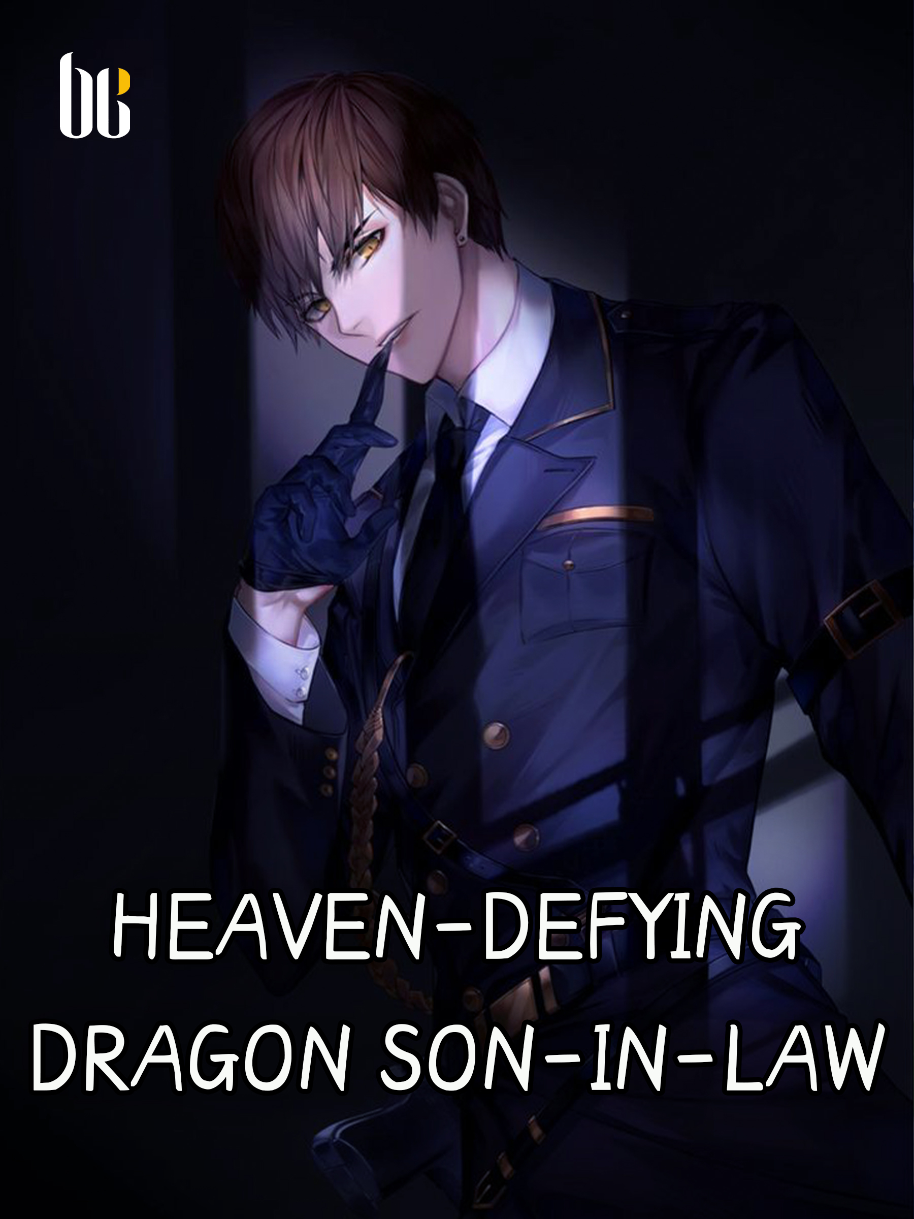 Dragon King s Son In Law Heaven-defying Dragon Son-in-law Novel Full Story | Book - BabelNovel