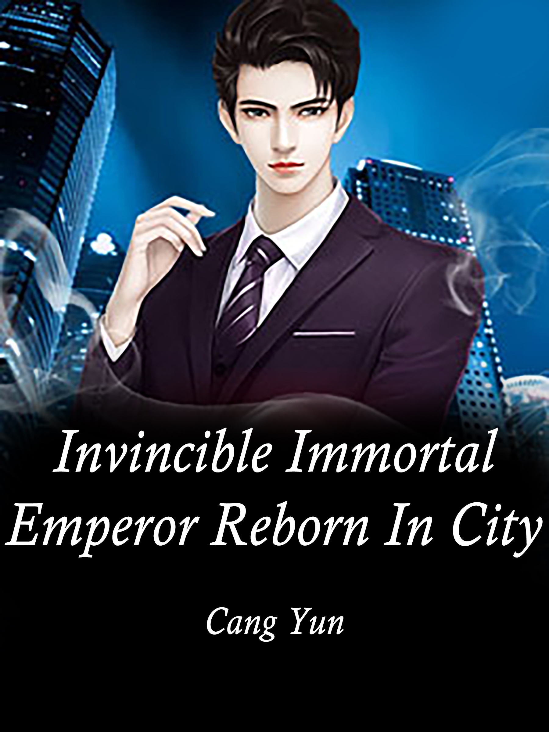 Strongest Immortal Emperor in City Novel Full Story