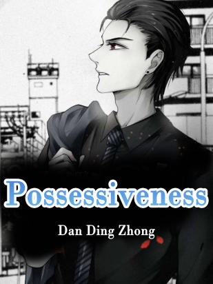Possessiveness