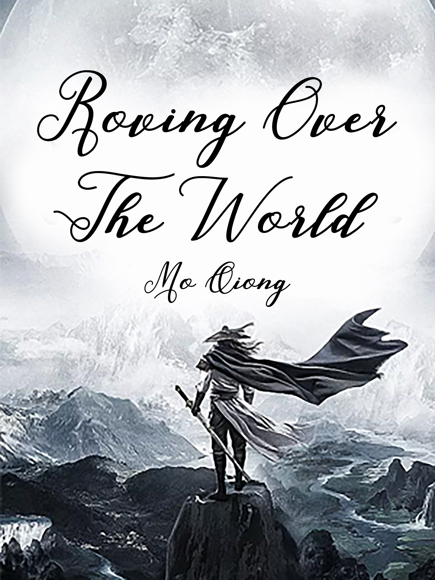 Roving Over The World Novel Full Story | Book - BabelNovel