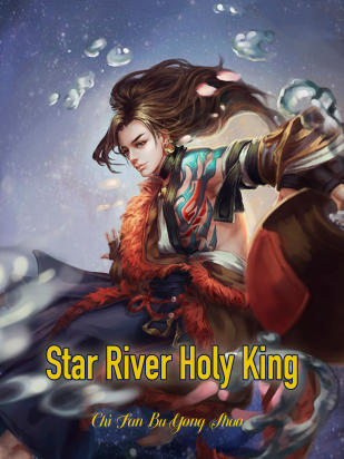Star River Holy King
