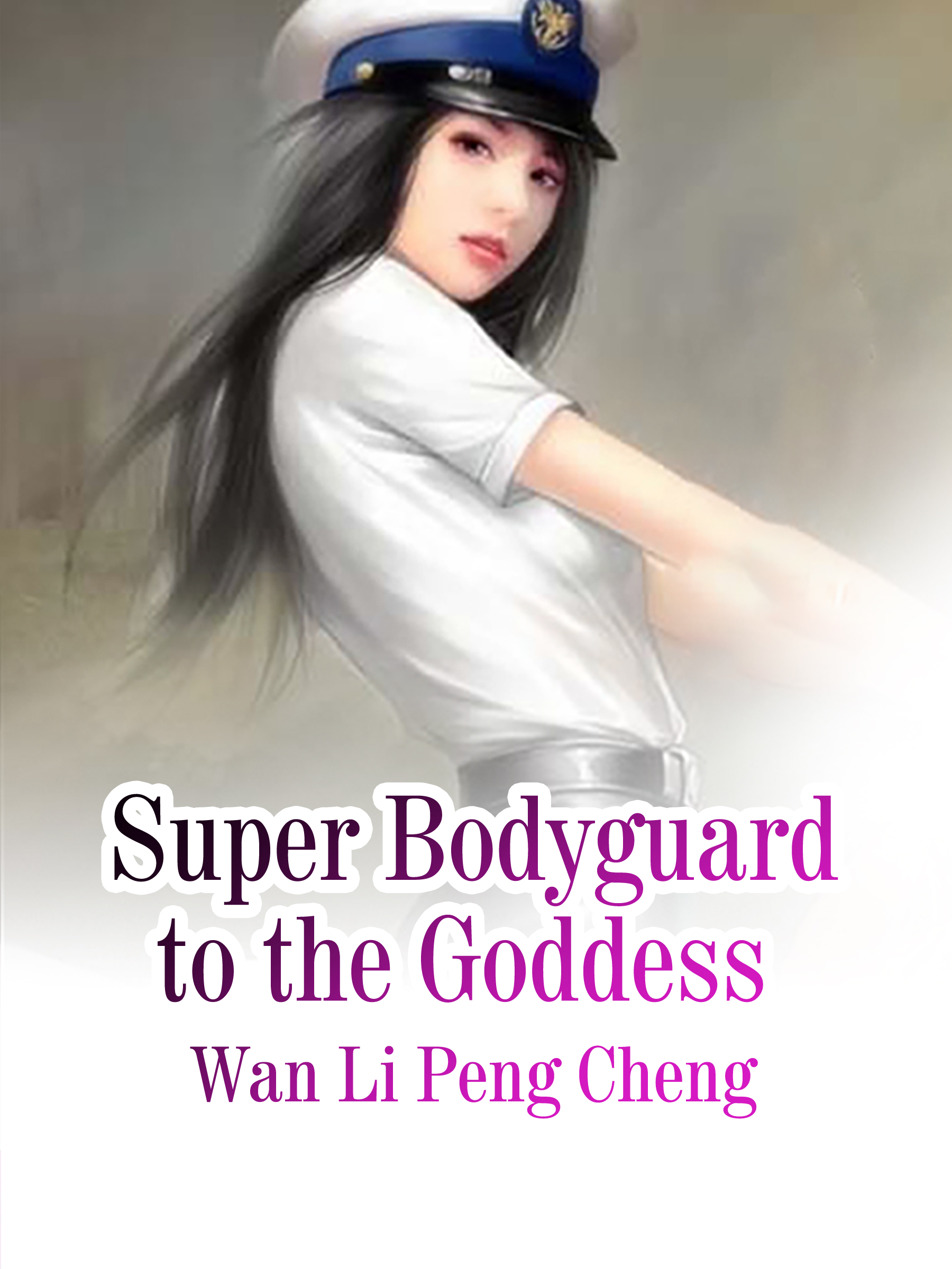 Super Bodyguard to the Goddess Novel Full Story | Book - BabelNovel