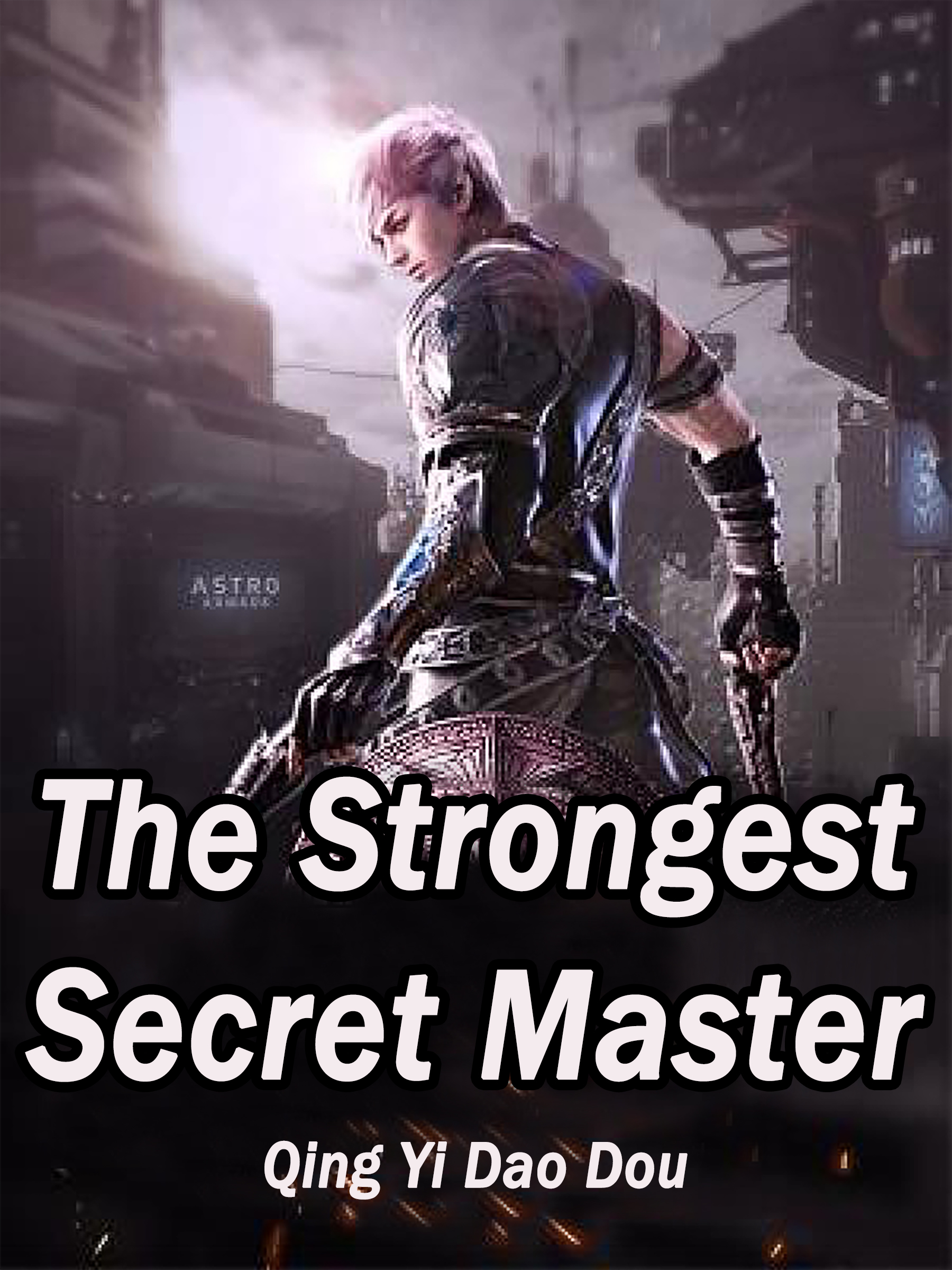 The Strongest Secret Master Novel Full Story | Book - BabelNovel