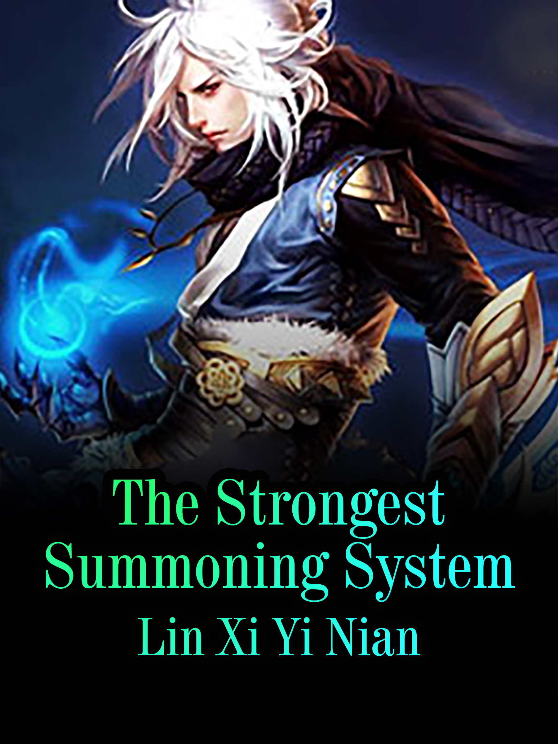 The Strongest Summoning System Novel Full Story | Book ...