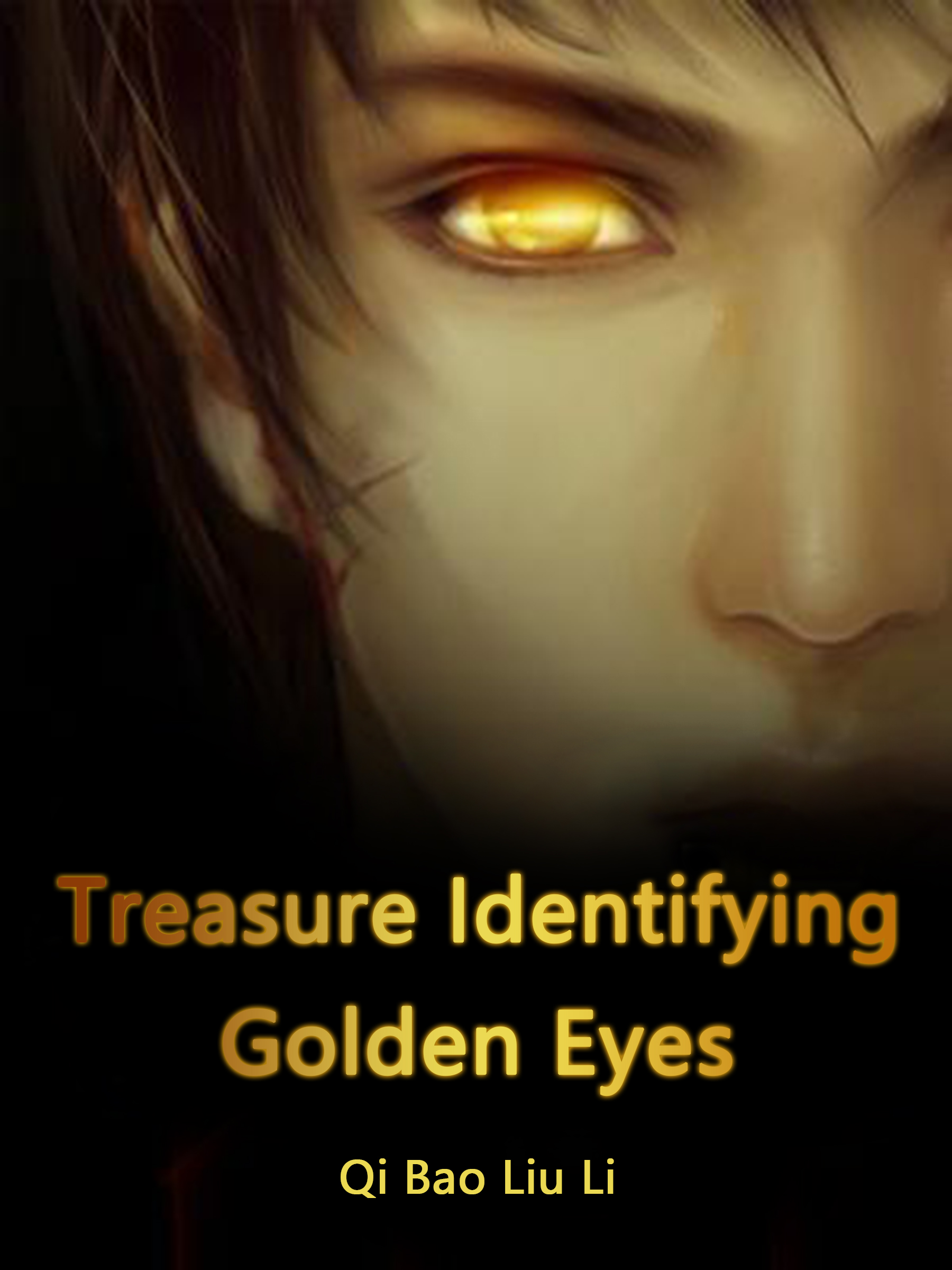 Treasure identifying Golden Eyes Novel Full Story