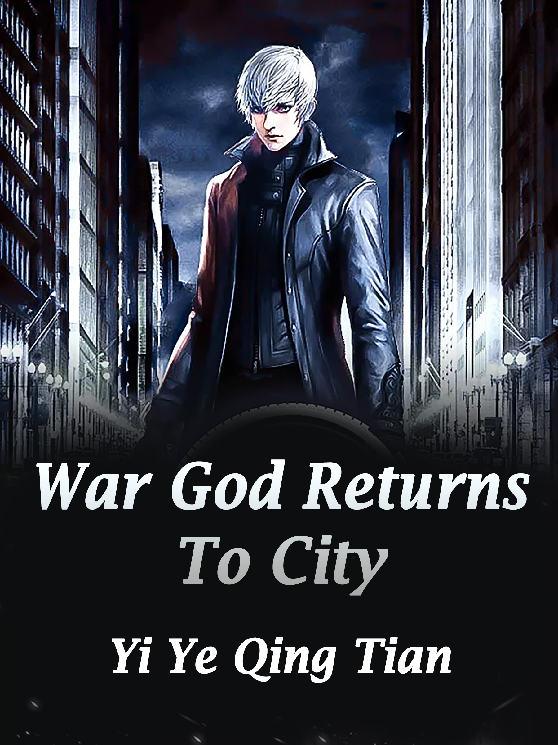 War God Returns To City Novel Full Story Book Babelnovel