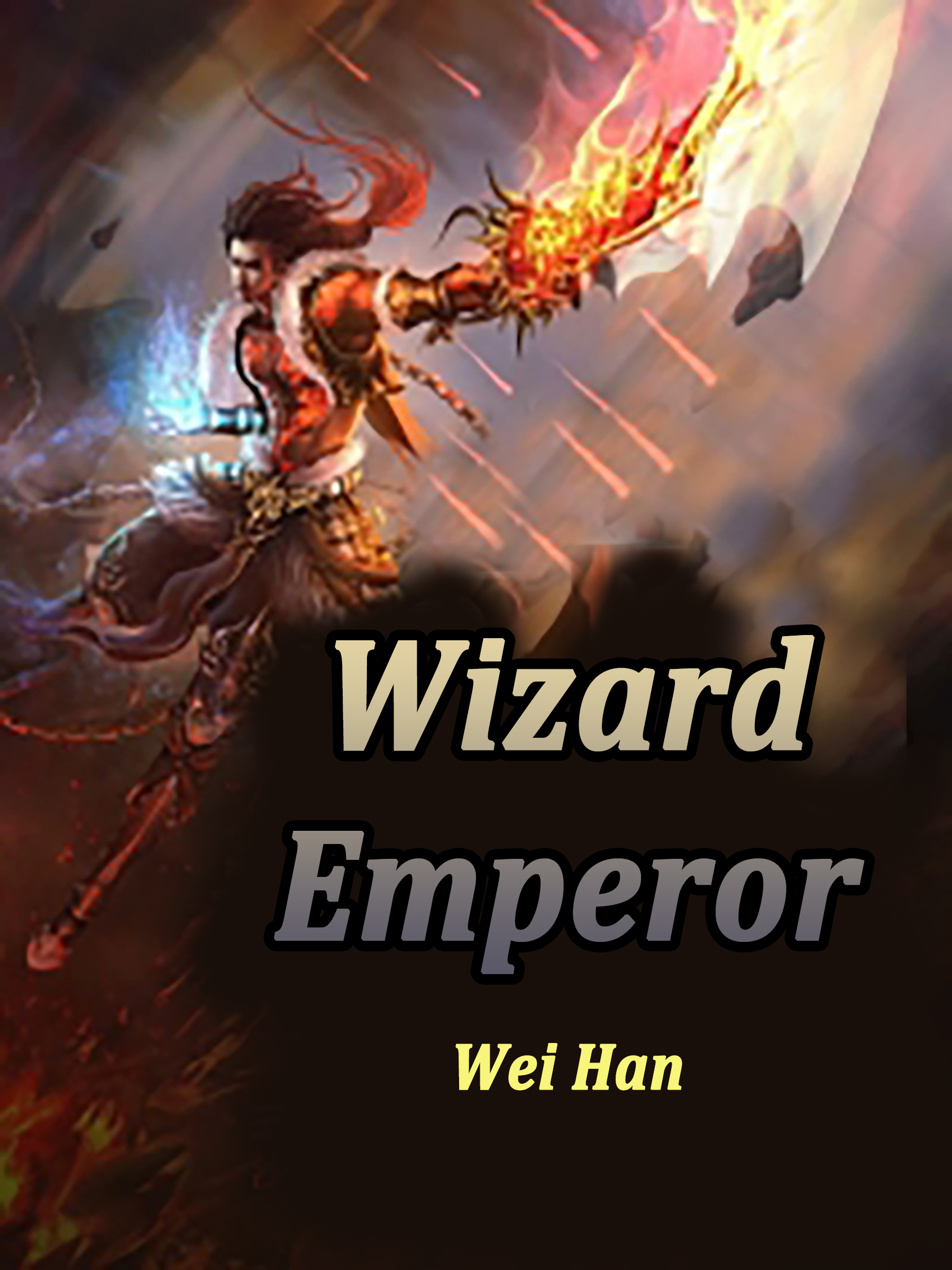 Wizard Emperor Novel Full Story | Book - BabelNovel