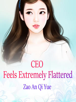 CEO Feels Extremely Flattered