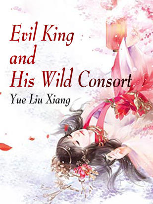 Evil King and His Wild Consort