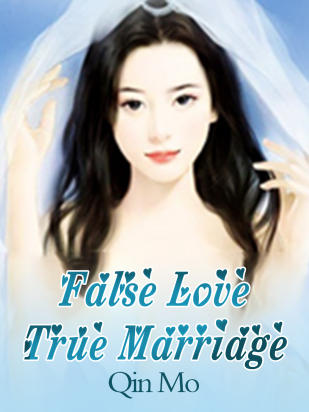 False Love, True Marriage