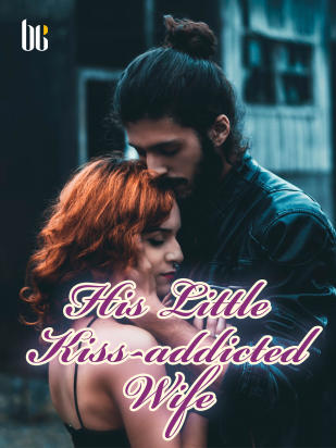 His Little Kiss-addicted Wife
