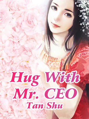 Hug With Mr. CEO