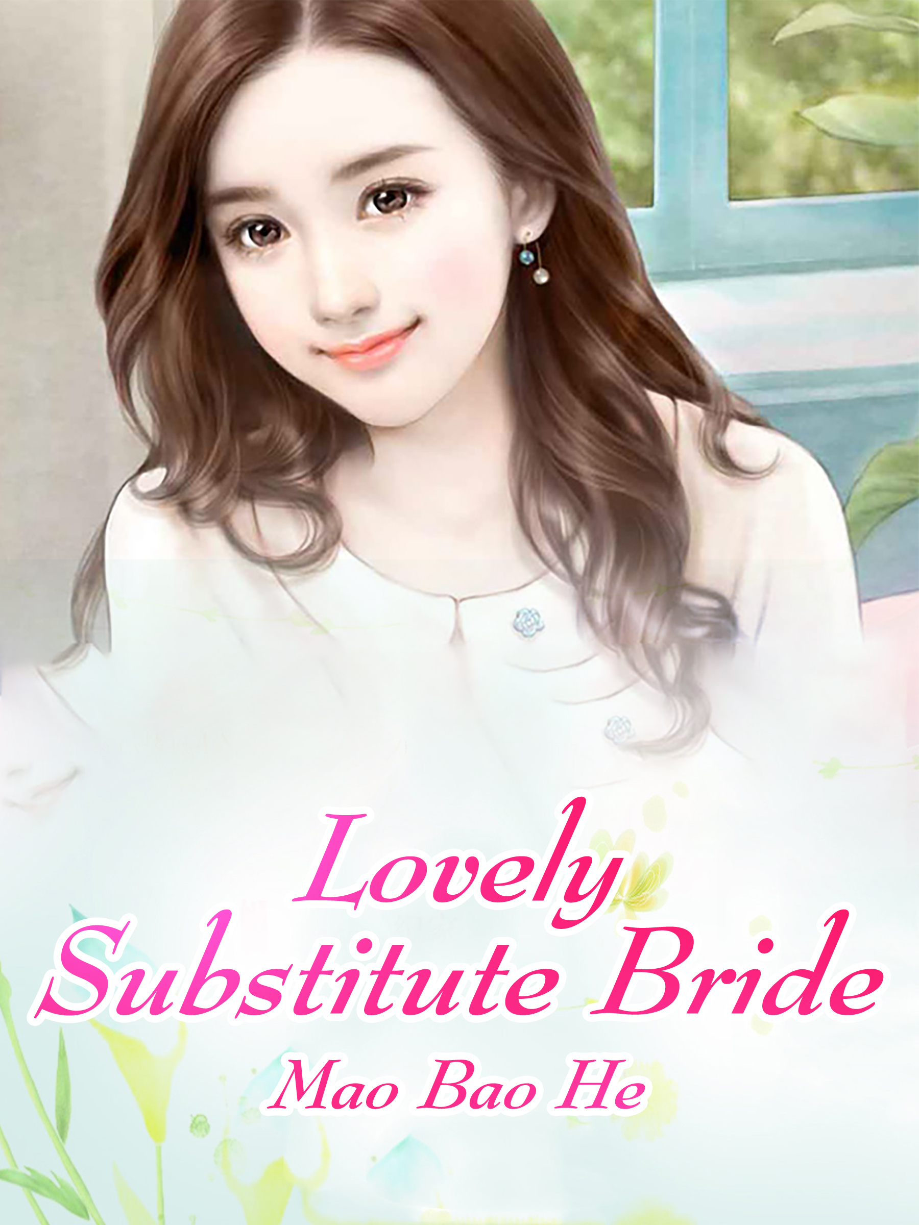 Lovely Substitute Bride Novel Full Story | Book - BabelNovel