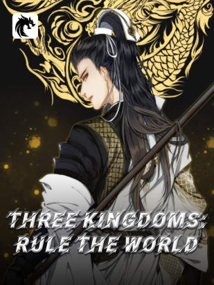 Three Kingdoms: Rule The World