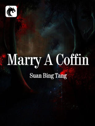 Marry A Coffin