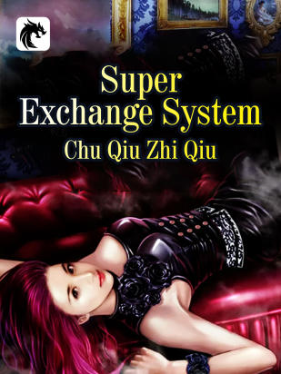 Super Exchange System