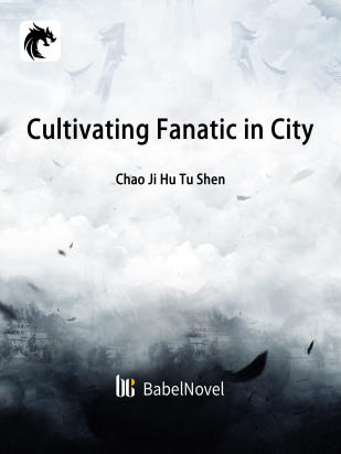 Cultivating Fanatic in City