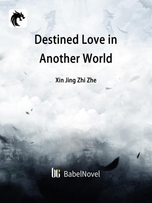 Destined Love in Another World