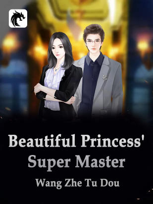 Beautiful Princess' Super Master