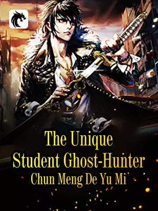The Unique Student Ghost-Hunter